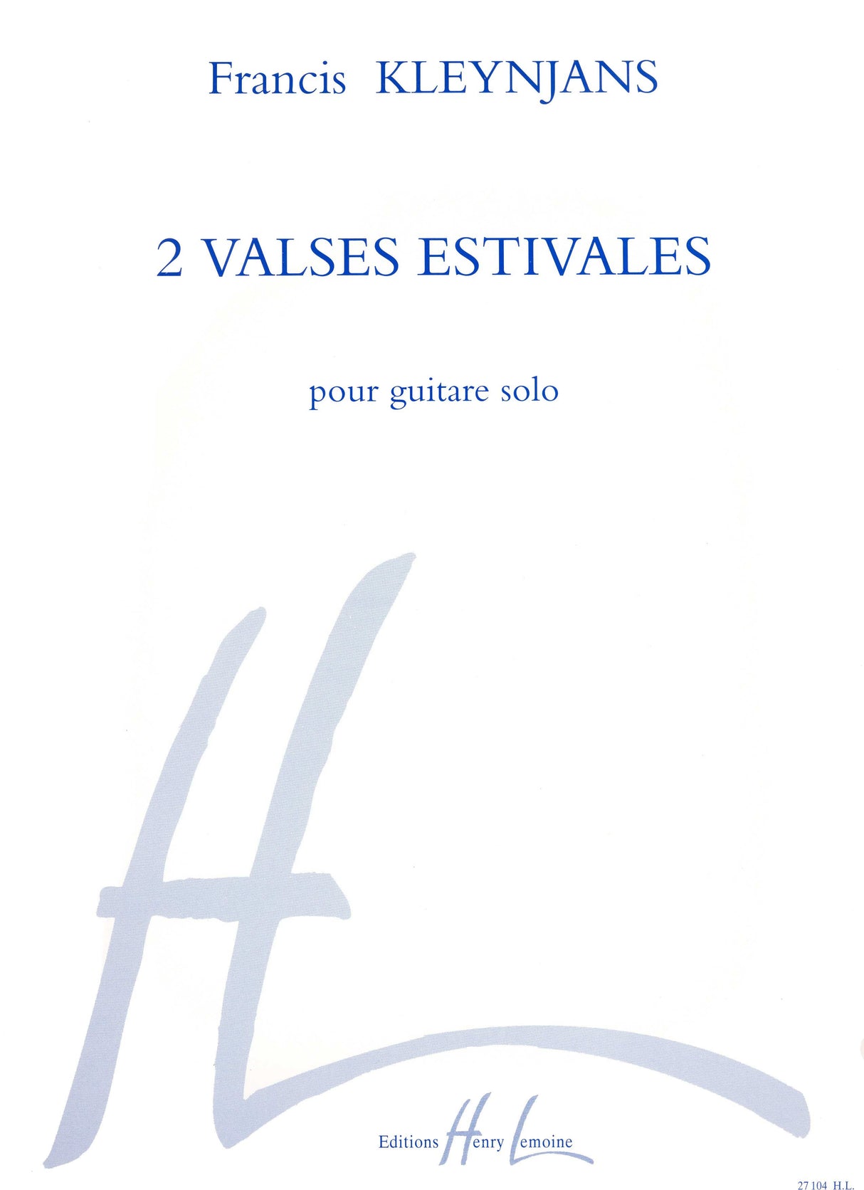 Kleynjans: 2 Valses estivales, Opp. 151 & 157