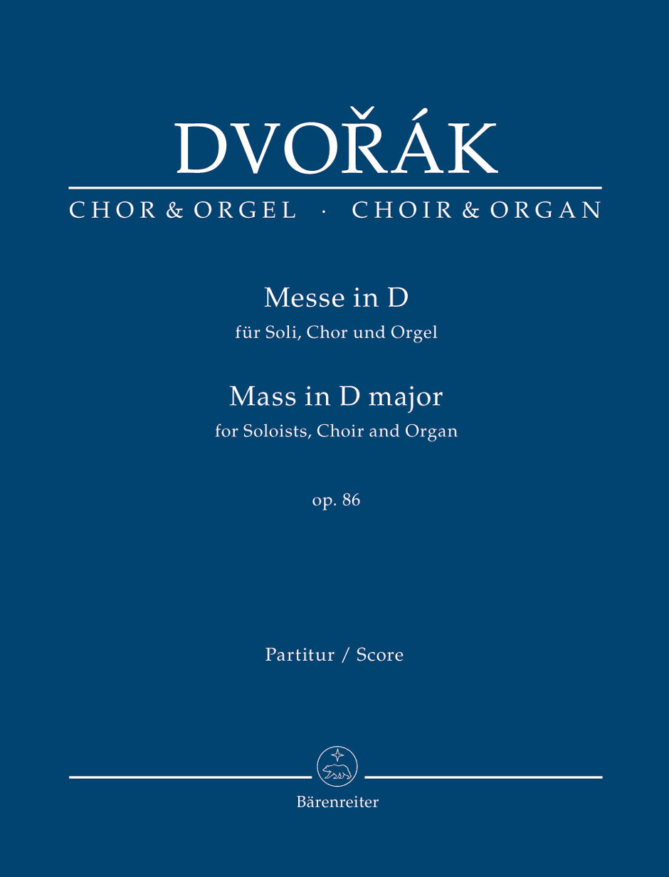 Dvořák: Mass in D Major, Op. 86 (arr. for soloists, choir and