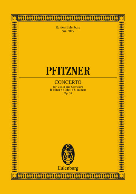 Pfitzner: Violin Concerto in B Minor, Op. 34