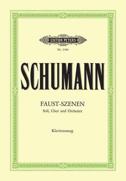 Schumann: Scenes from Goethe's Faust