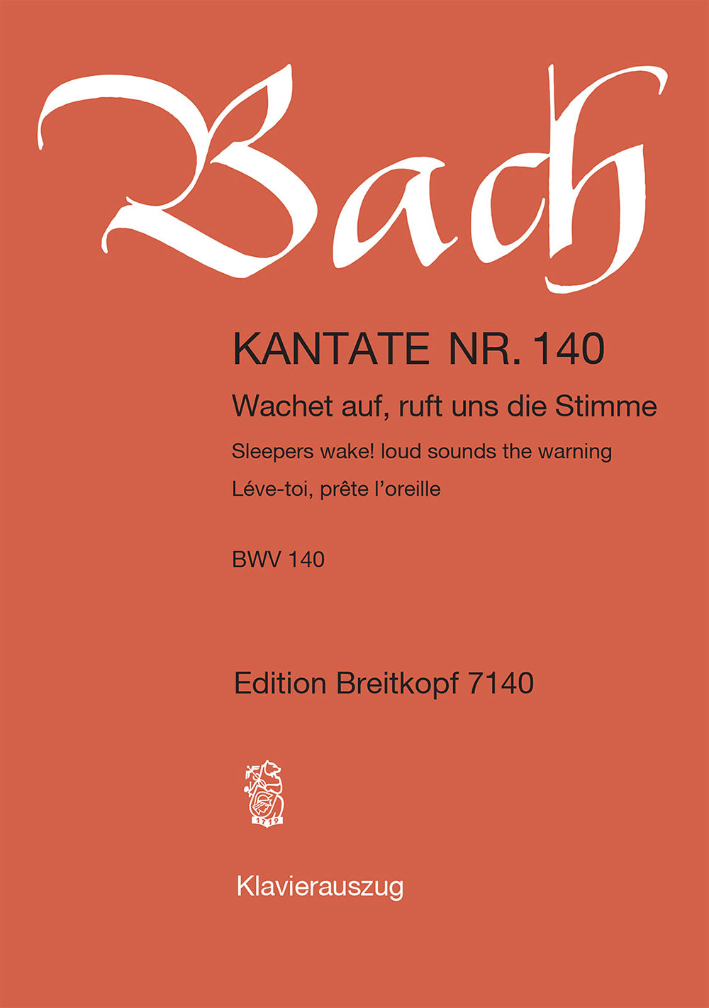Bach: Wachet auf, ruft uns die Stimme, BWV 140