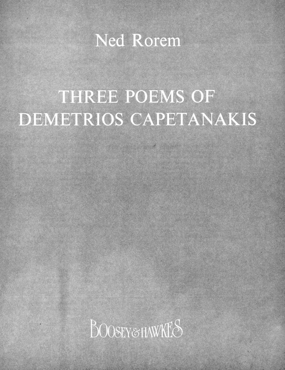 Rorem: 3 Poems of Demetrios Capetanakis