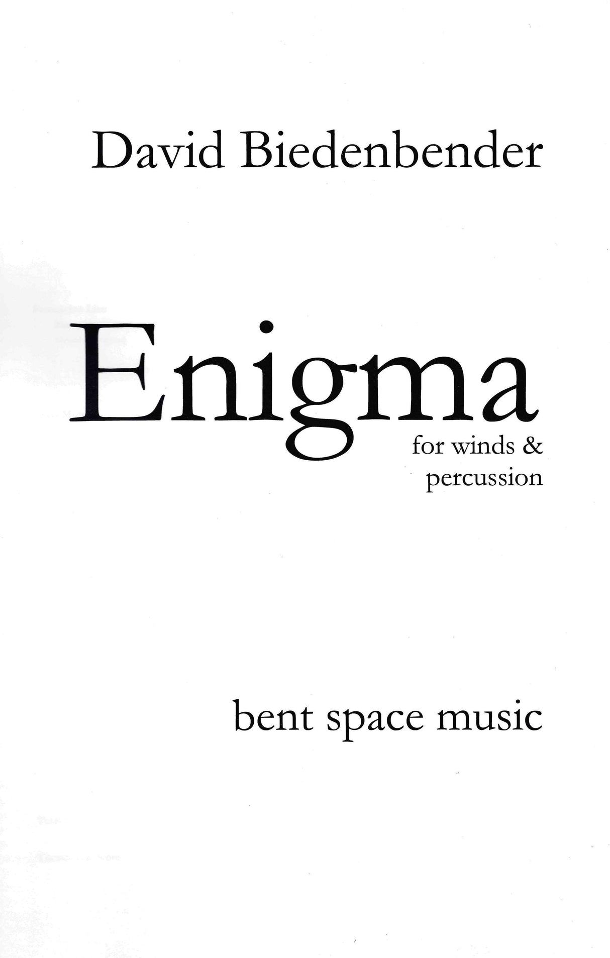 Biedenbender: Enigma (Version for Wind Ensemble)