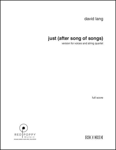 Lang: just (after song of songs) - Version for SSA & String Quartet