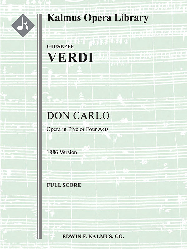 Verdi: Don Carlo (1886 version)