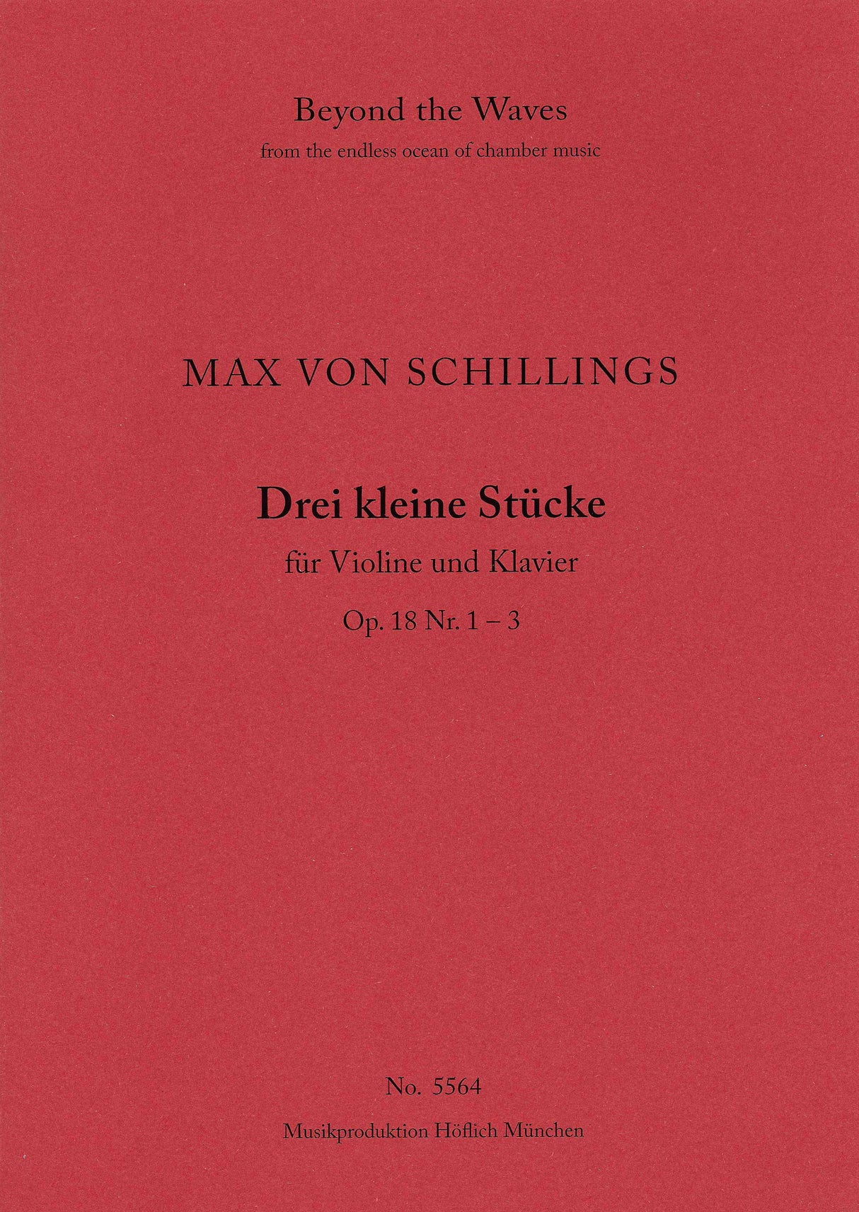 Schillings: 3 kleine Stücke, Op. 18, Nos. 1-3