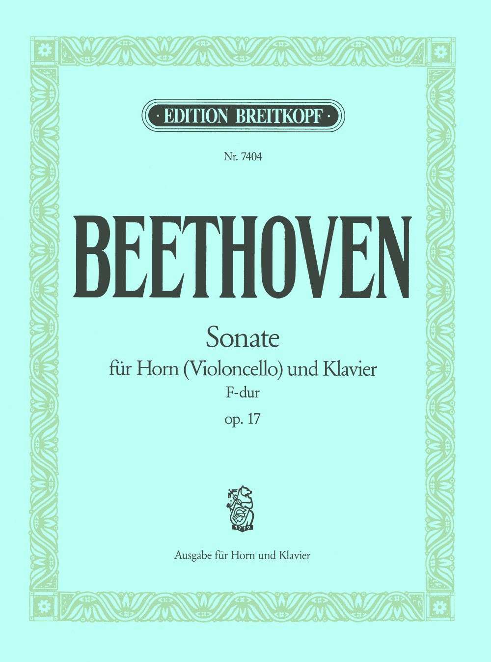 Beethoven: Horn Sonata in F Major, Op. 17