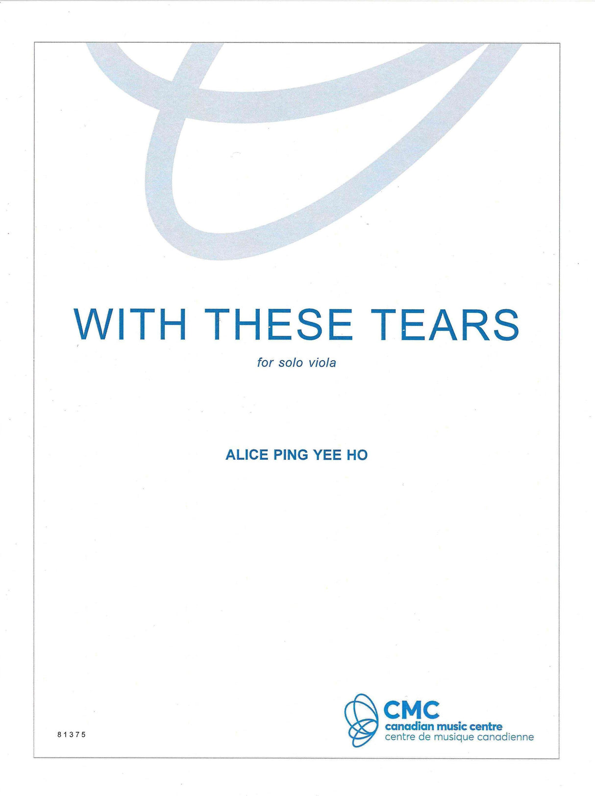 Ho: With These Tears