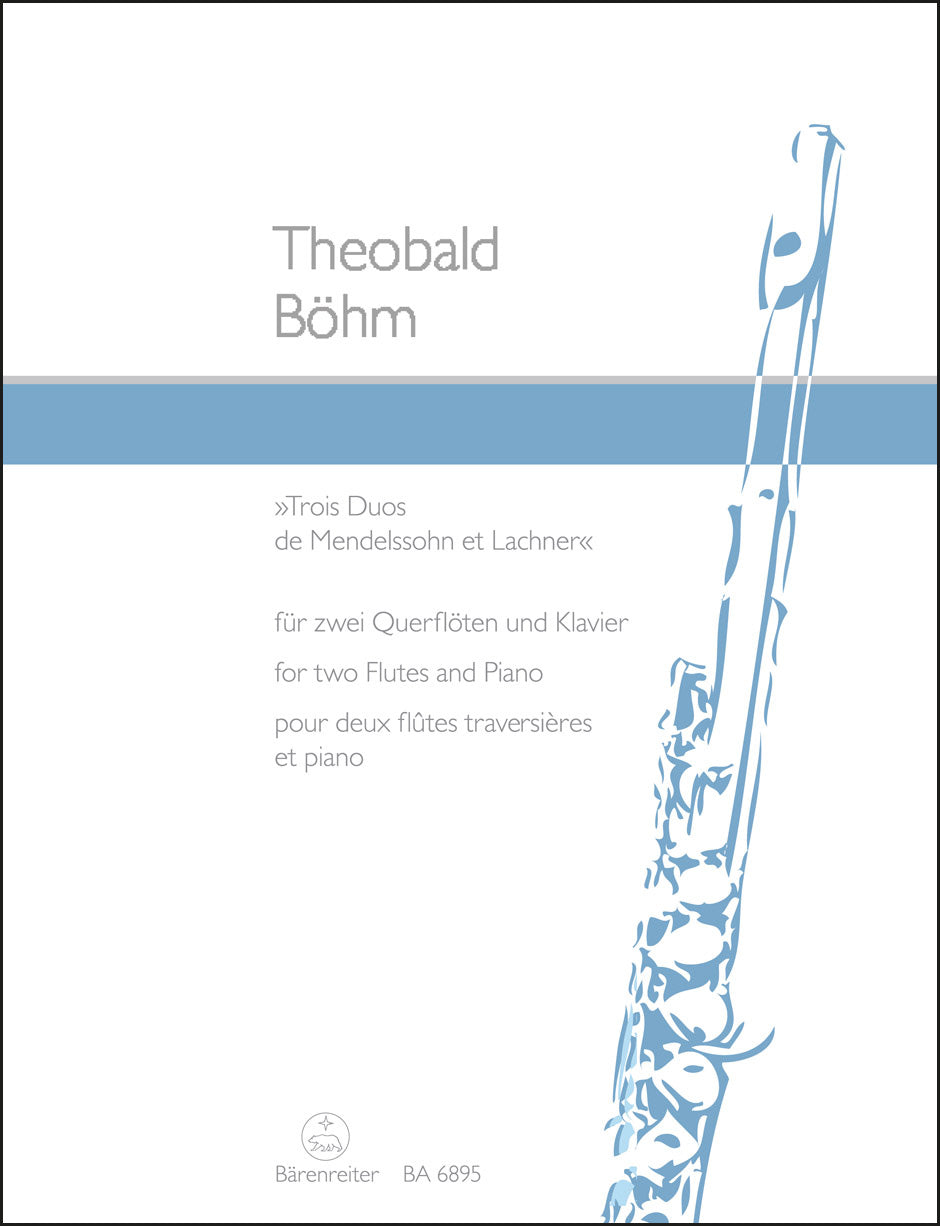 Böhm: Three Duos of Mendelssohn and Lachner, Op. 33