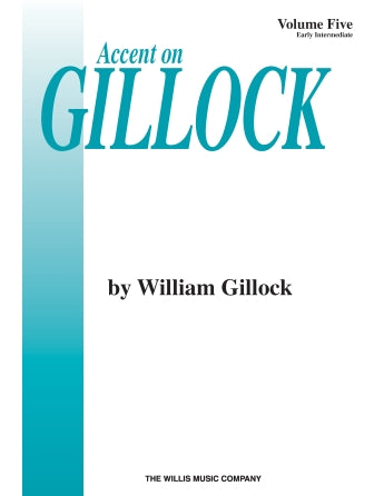 Accent on Gillock - Volume 5