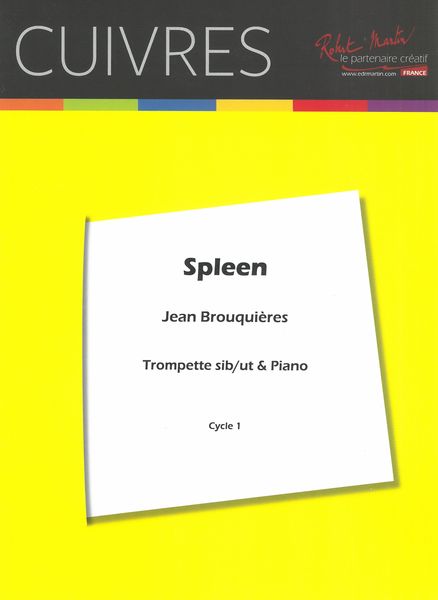 Brouquieres: Spleen