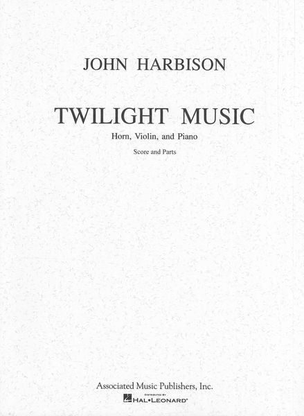 Harbison: Twilight Music
