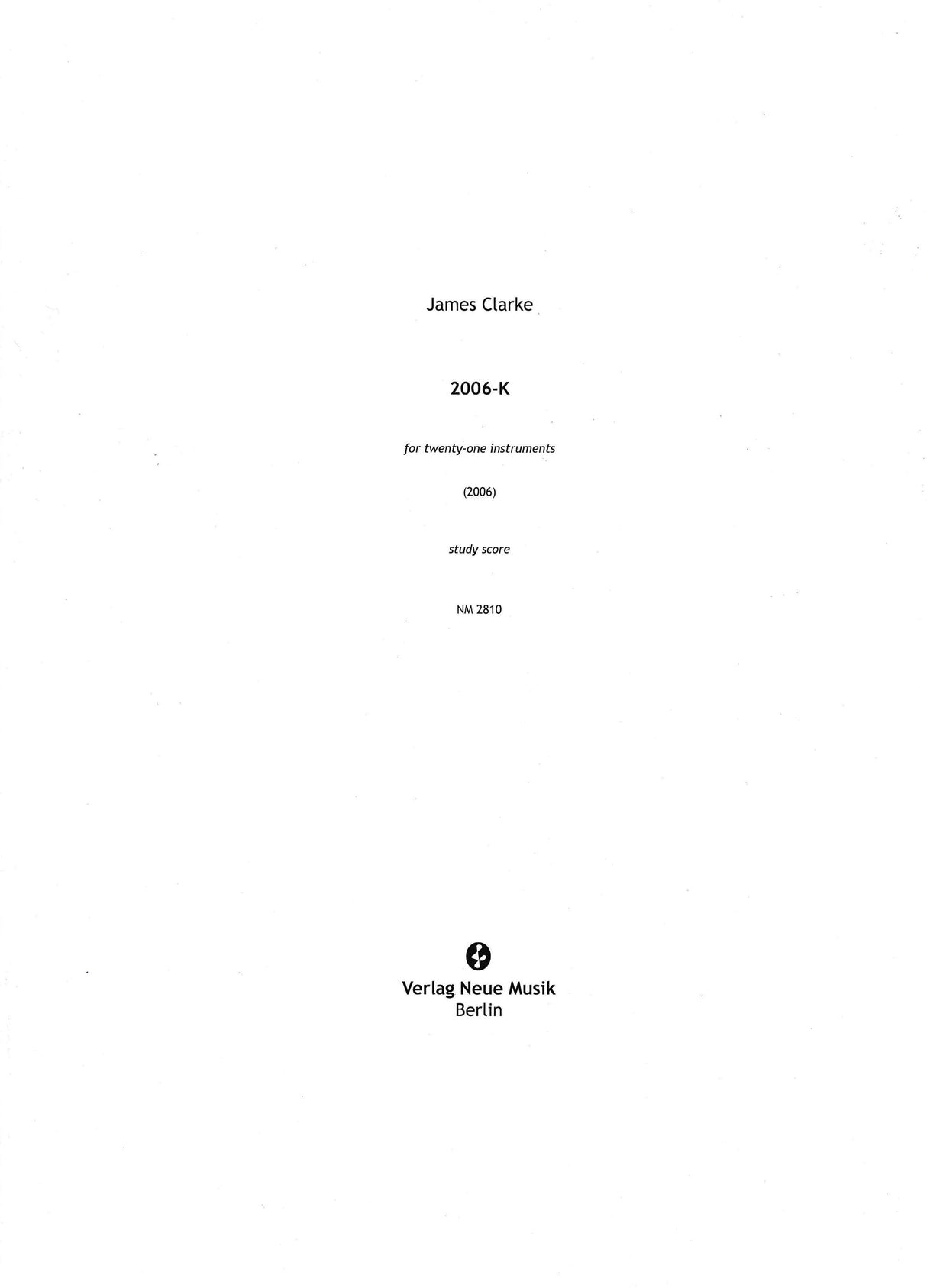 J. Clarke: 2006-K