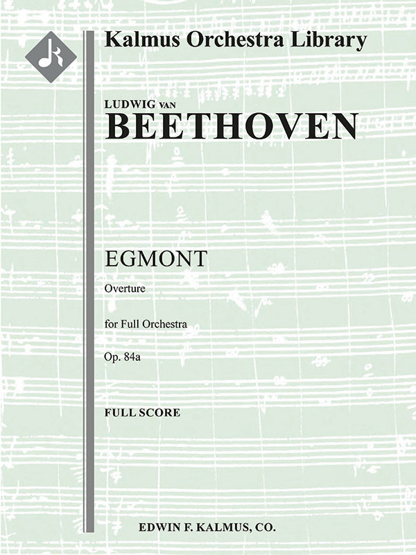 Beethoven: Egmont Overture, Op. 84a