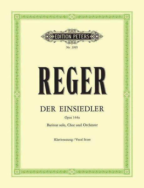 Reger: Der Einsiedler, Op. 144a