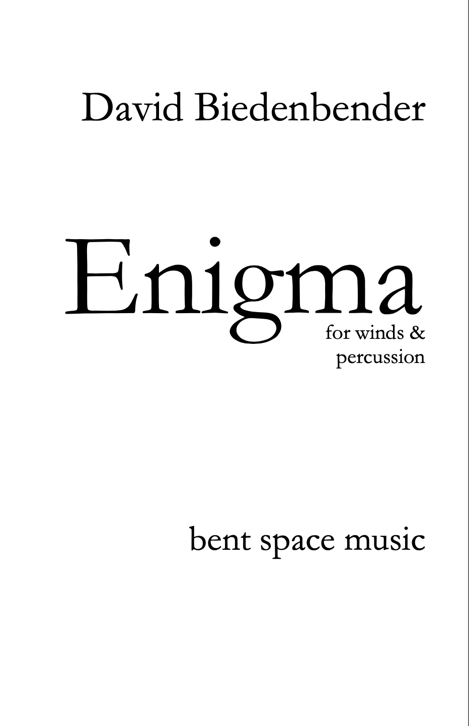 Biedenbender: Enigma (Version for Wind Ensemble)