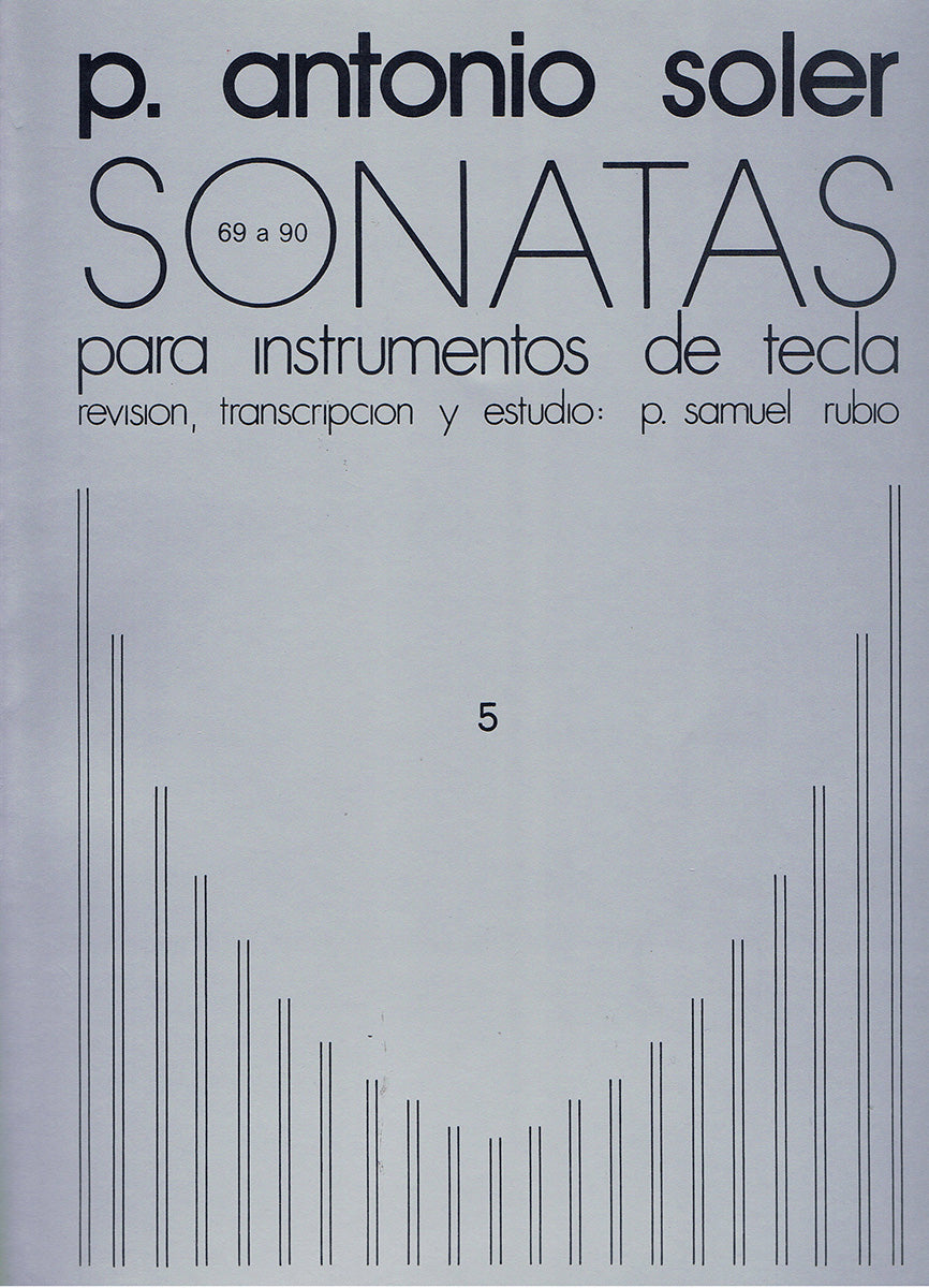 Soler: Keyboard Sonatas - Volume 5 (Nos. 69-90)