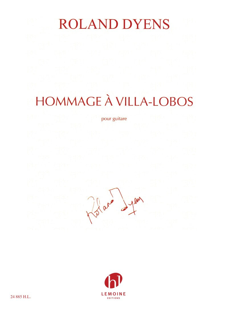 Dyens: Hommage à Villa-Lobos