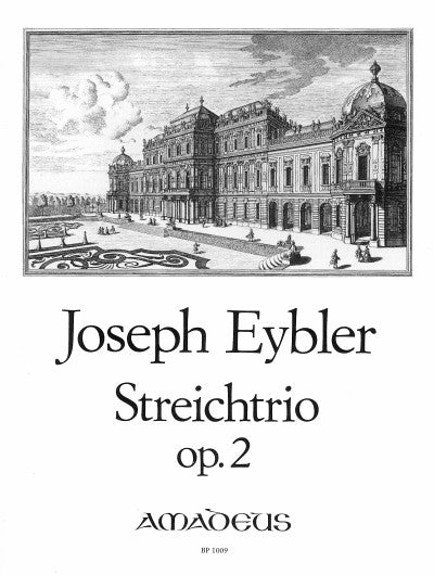 Eybler: String Trio in C Major, Op. 2