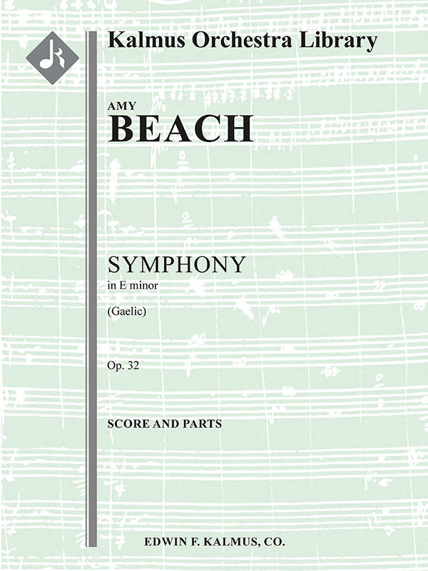 Beach: Symphony in E Minor, Op. 32