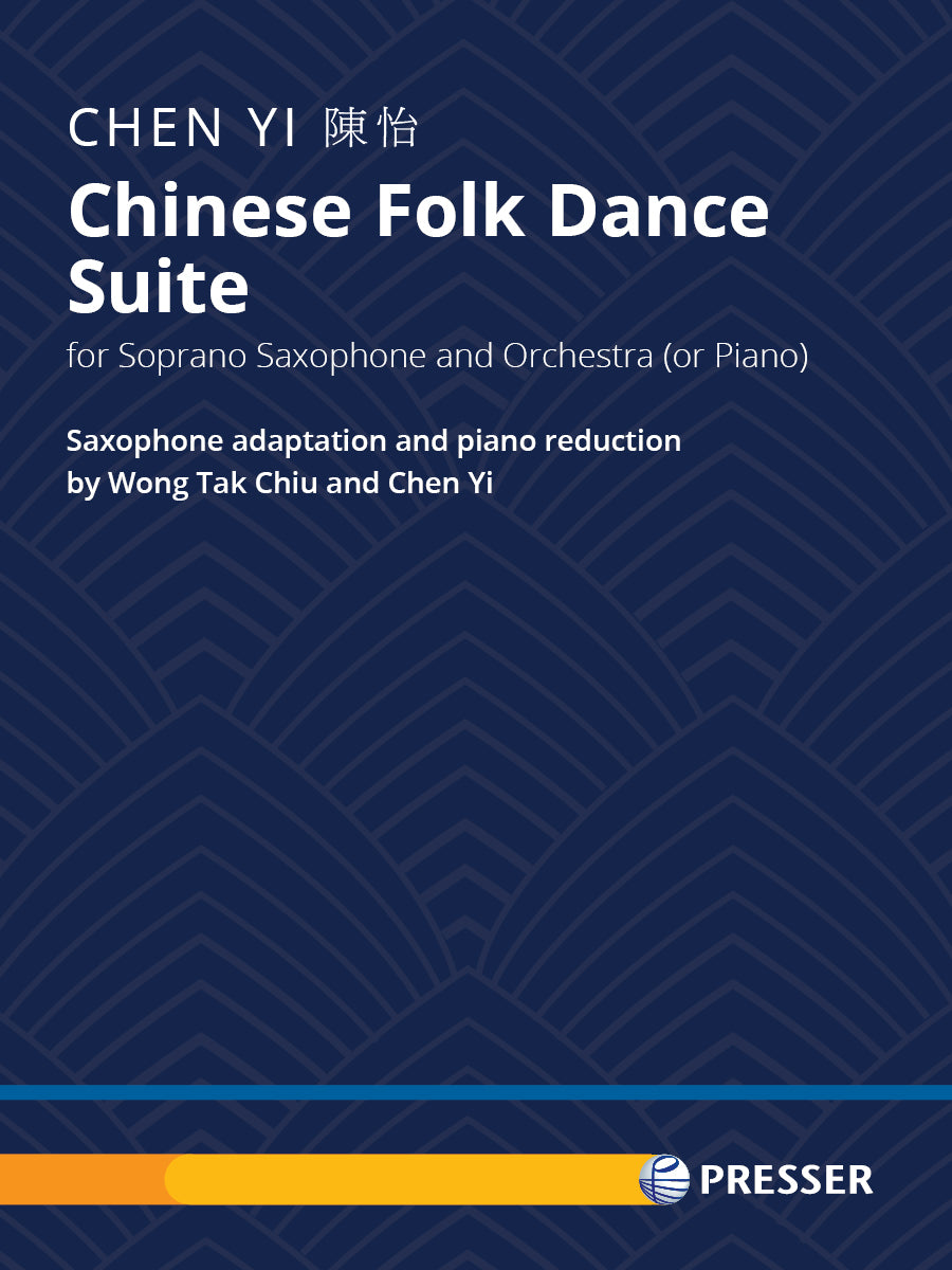 Chen Yi: Chinese Folk Dance Suite (arr. for soprano sax & piano)