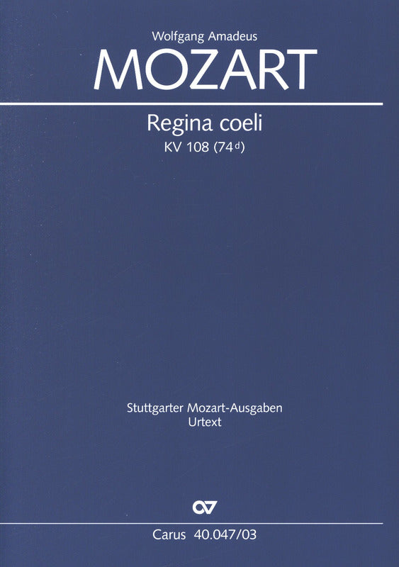Mozart: Regina coeli, K. 108 (74d)