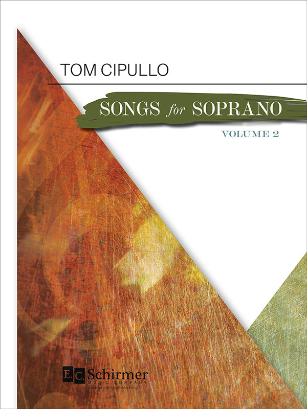 Cipullo: Songs for Soprano - Volume 2