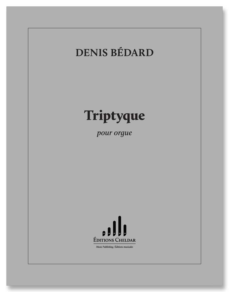 Bédard: Triptyque