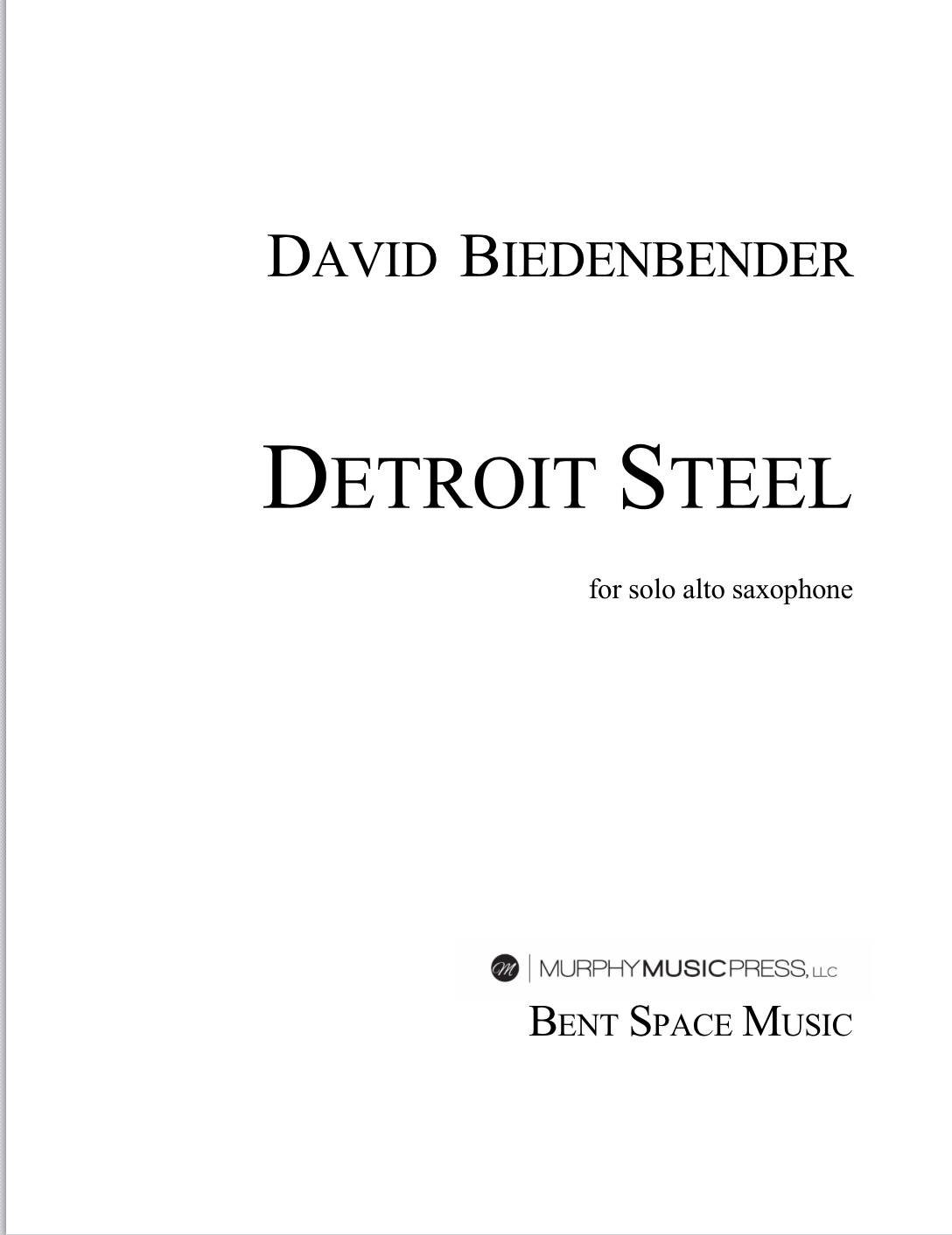 Biedenbender: Detroit Steel (Version for Alto Sax)