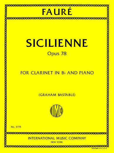 Fauré: Sicilienne, Op. 78 (arr. for clarinet & piano)