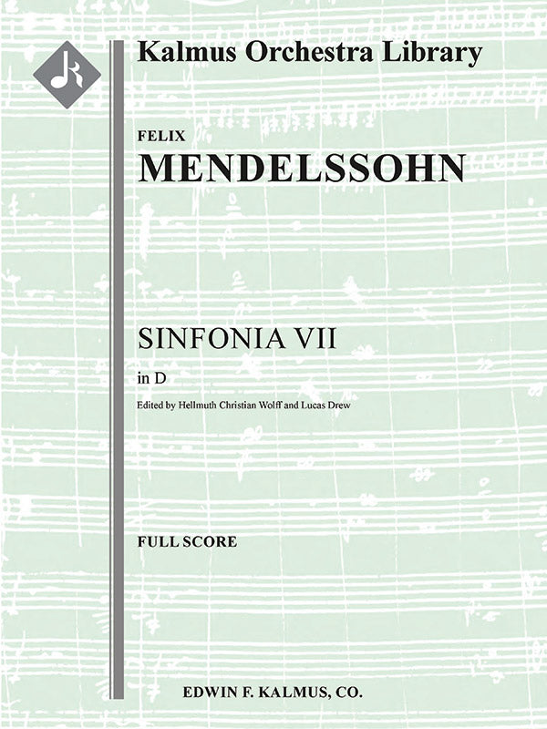 Mendelssohn: Sinfonia No. 7 in D Minor