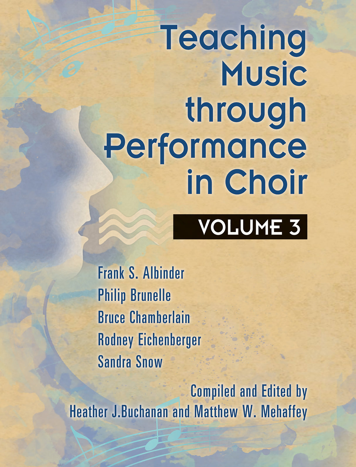 Teaching Music through Performance in Choir - Volume 3