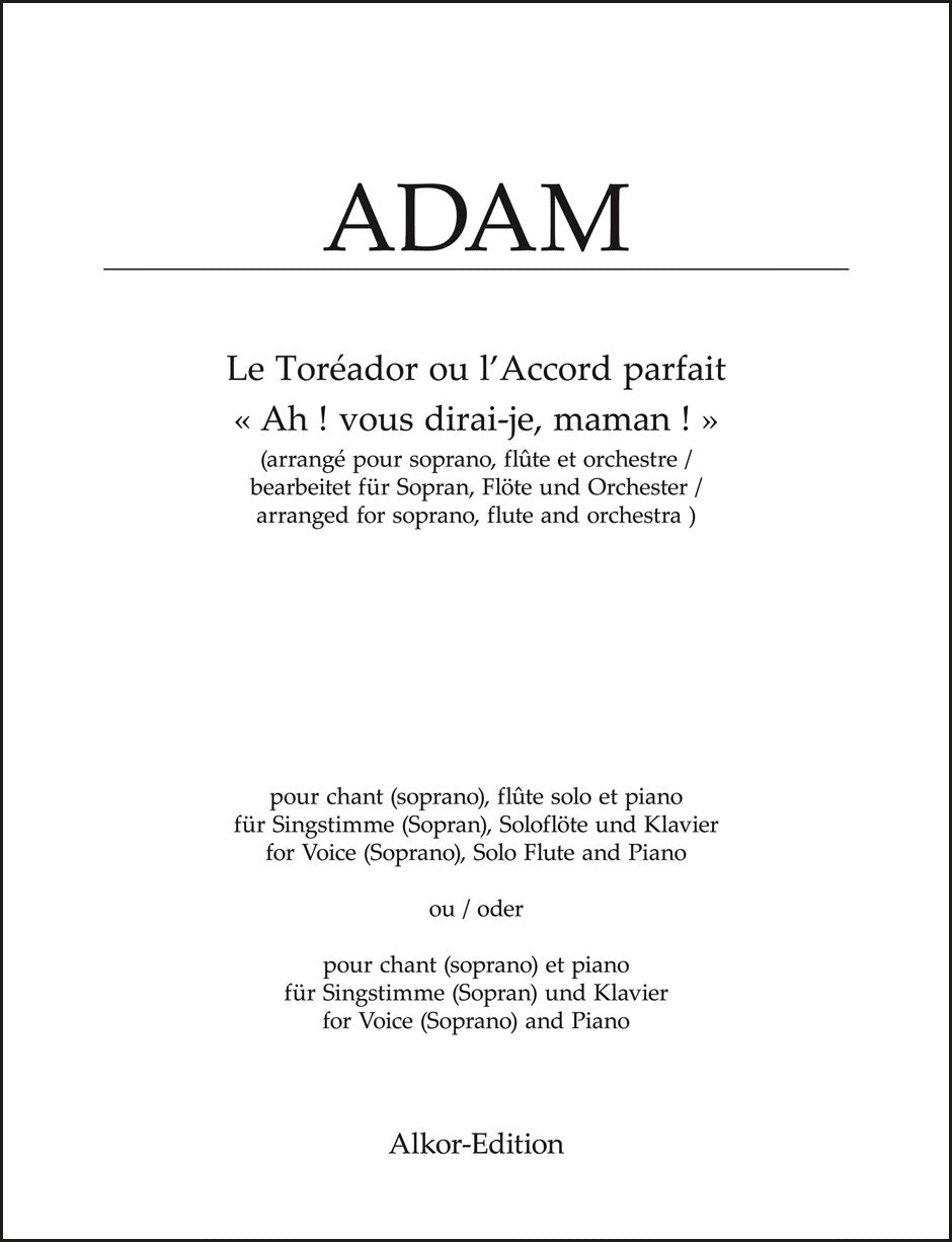 Adam: "Ah! vous dirai-je, maman!" (arr. for soprano, optional flute & piano)