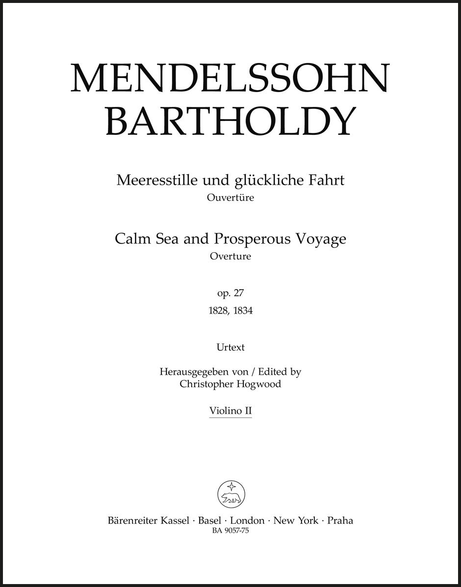 Mendelssohn: Calm Seas and Prosperous Voyage, MWV P 5, Op. 27