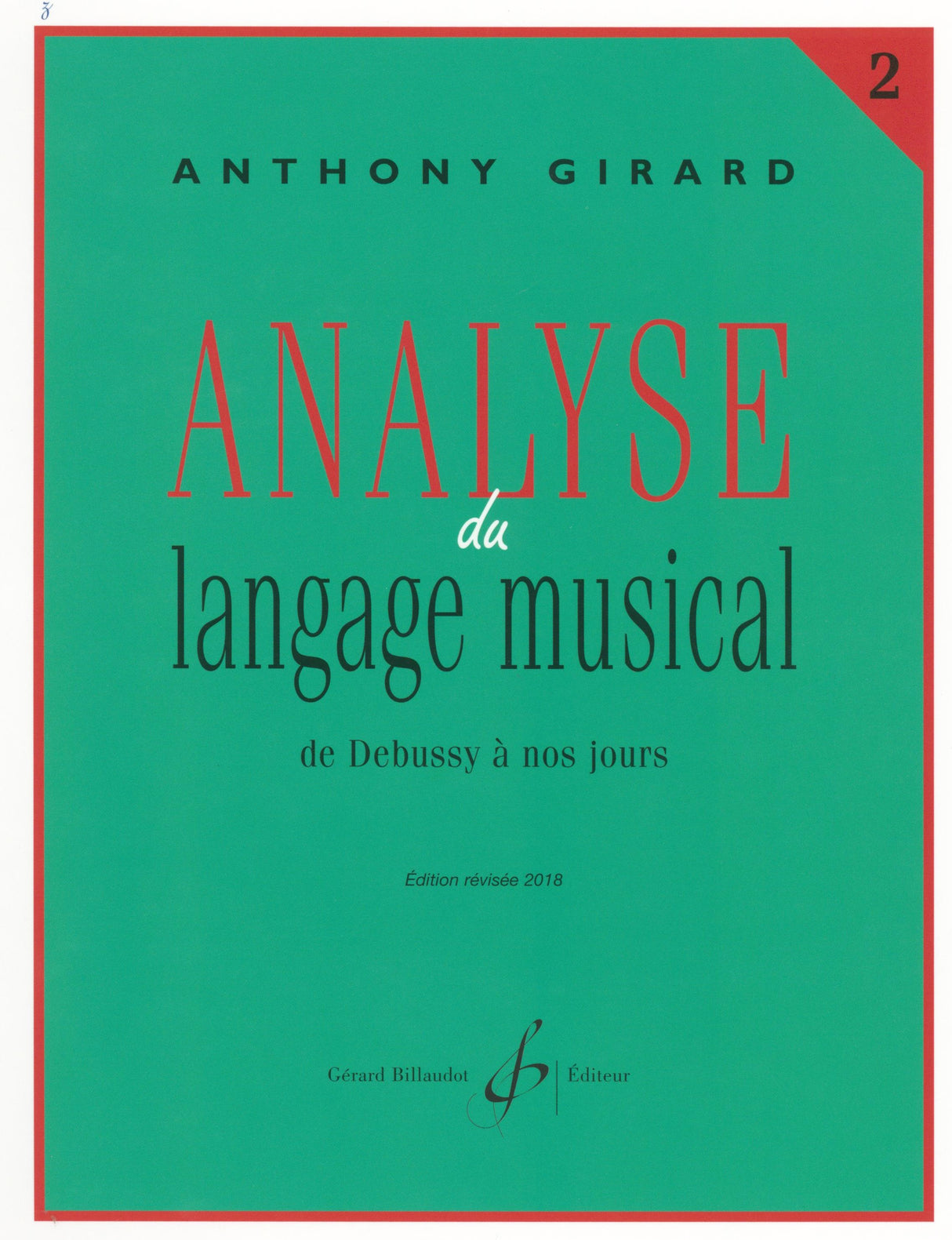 Analyse du langage musical - Volume 2 (de Debussy à nos jours)