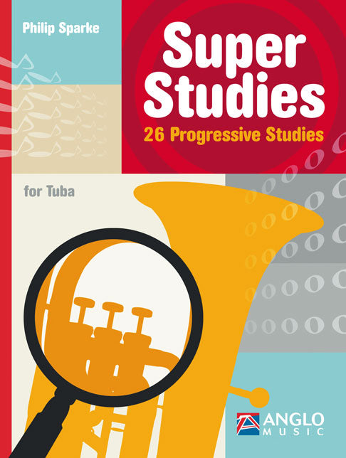 Sparke: Super Studies - Tuba (Bass Clef)