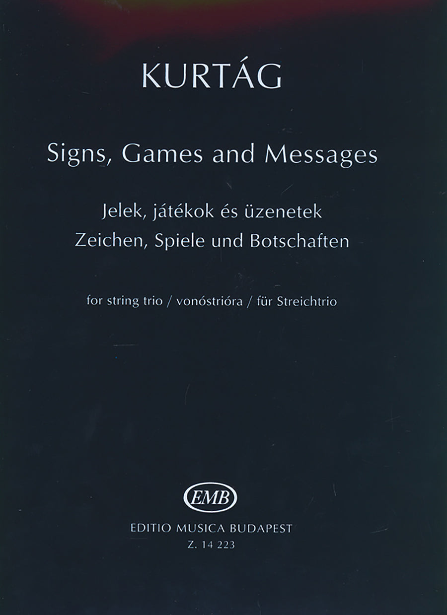 Kurtág: Signs, Games and Messages for String Trio