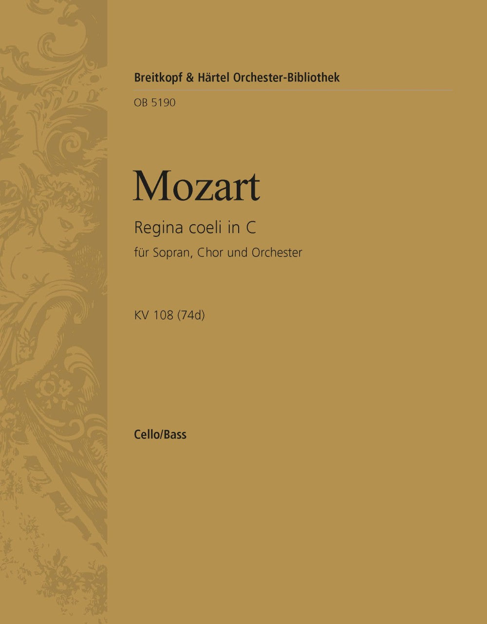 Mozart: Regina coeli in C Major, K. 108 (74d)