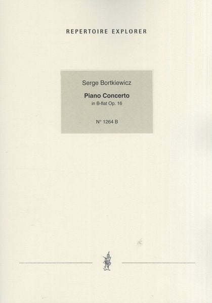 Bortkiewicz: Piano Concerto in B-flat, Op. 16
