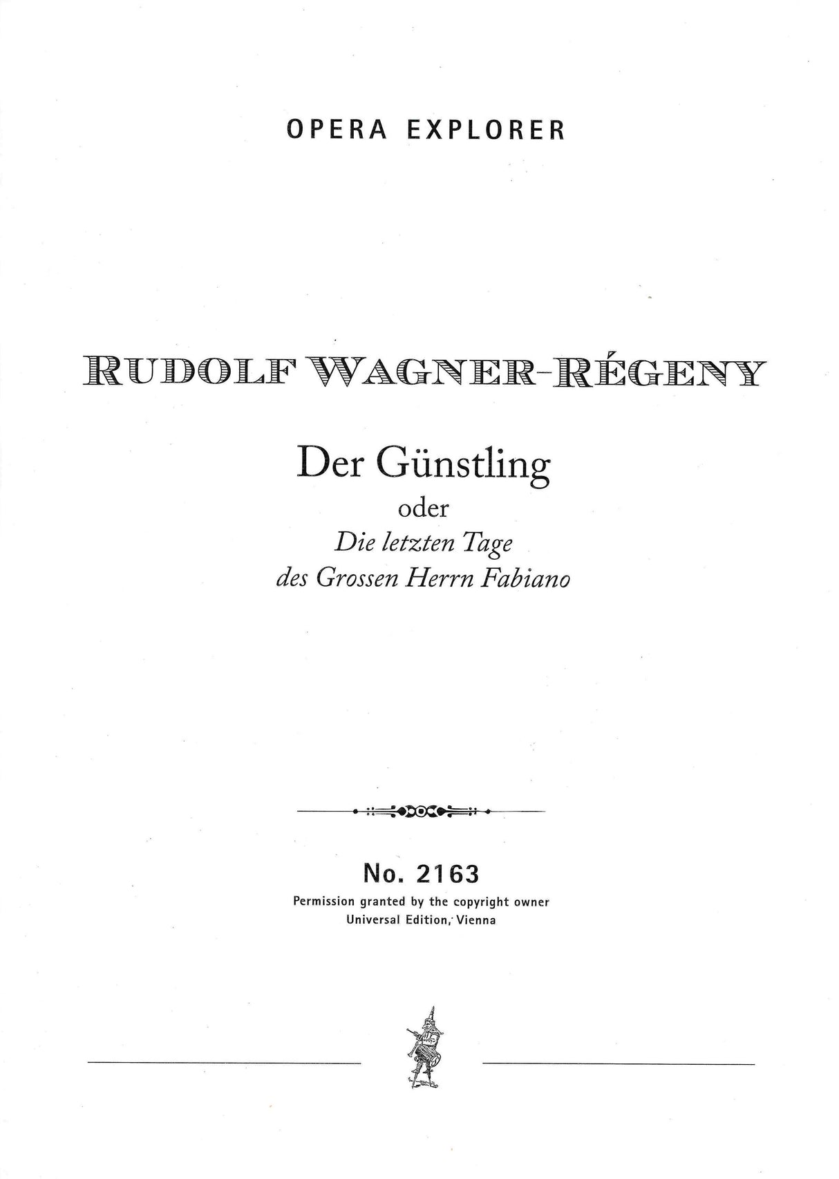 Wagner-Régeny: Der Günstling