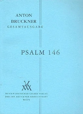 Bruckner: Psalm 146, WAB 37