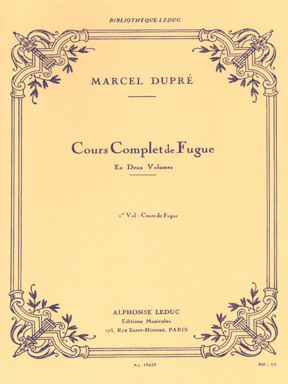 Dupré: Complete Study of the Fugue - Volume 1