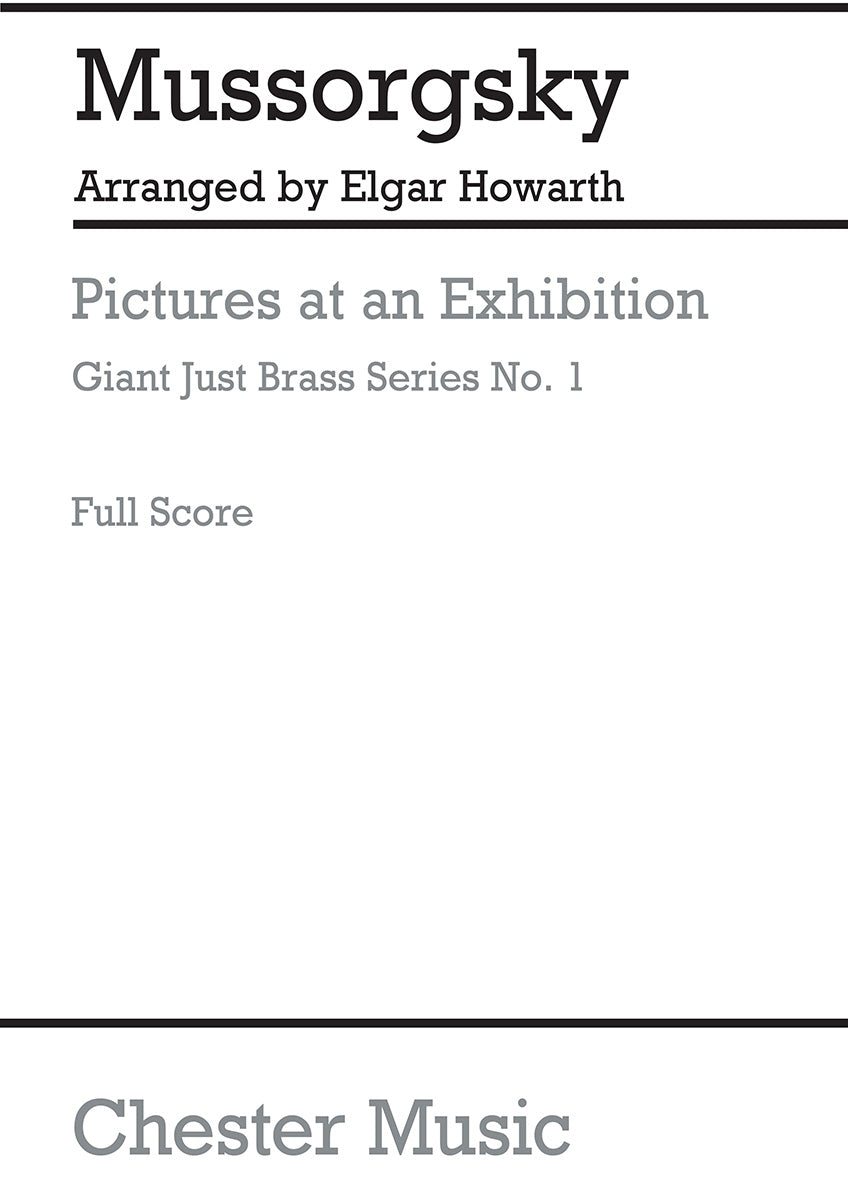 Mussorgsky: Pictures at an Exhibition, Op. 11 (arr. for brass ensemble)