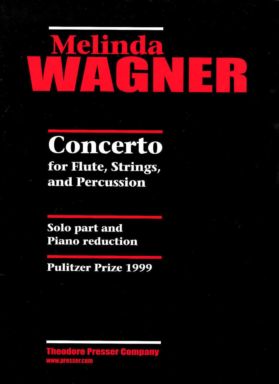 Wagner: Concerto for Flute, Strings, and Percussion