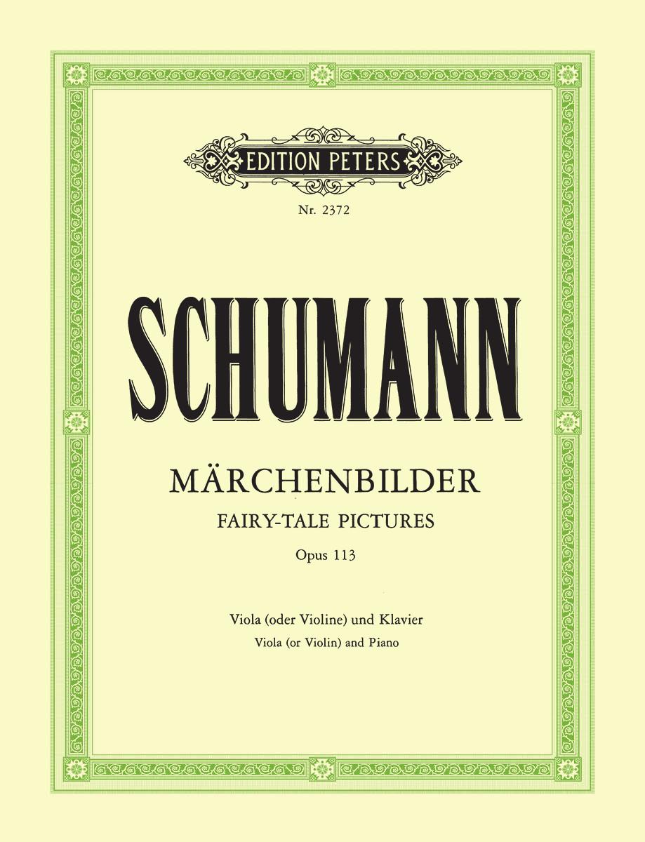 Schumann: Märchenbilder, Op. 113