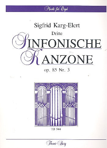 Karg-Elert: Third Symphonic Canzone , Op. 85, No. 3