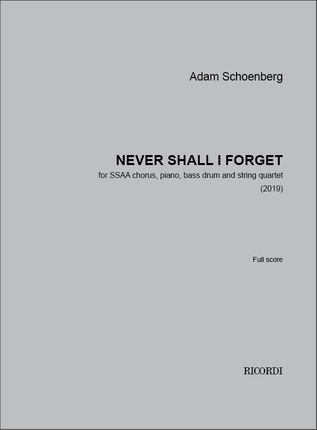 Ad. Schoenberg: Never Shall I Forget