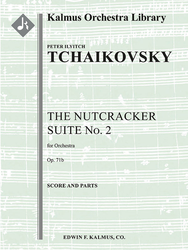 Tchaikovsky: The Nutcracker Suite No. 2, Op. 71b