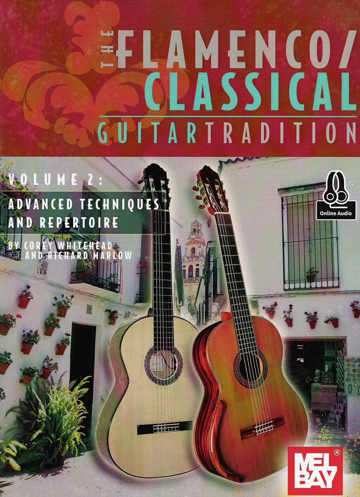 The Flamenco/Classical Guitar Tradition - Volume 2