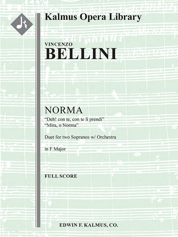 Bellini: Deh! con te, con te li prendi & Mira, o Norma from Norma